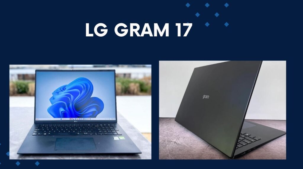 LG GRAM 17 Laptops For Content Creators