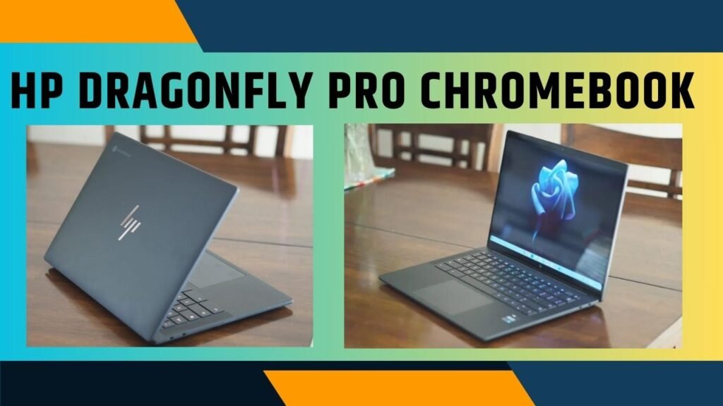 HP DRAGONFLY PRO CHROMEBOOK, Laptops for travel 