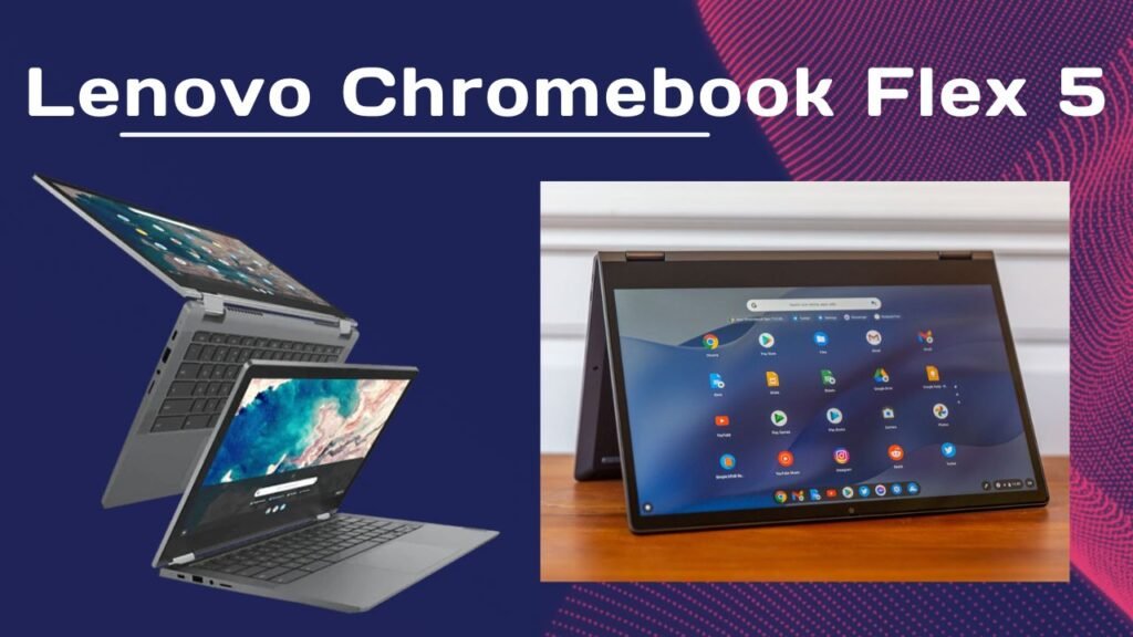 Lenovo Chromebook Flex 5 Laptops Under 500 Dollars